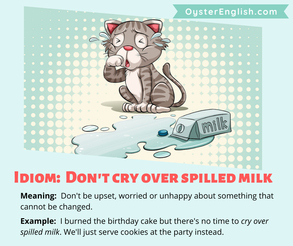 https://www.oysterenglish.com/images/Idiom-dont-cry-over-spilled-milk.png