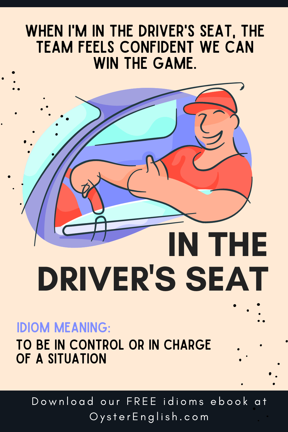 idiom-in-the-driver-s-seat-meaning-examples