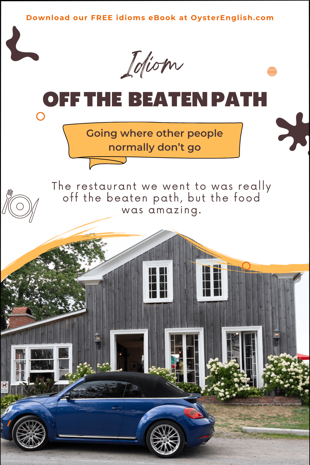 Idiom Off The Beaten Path meaning Examples 