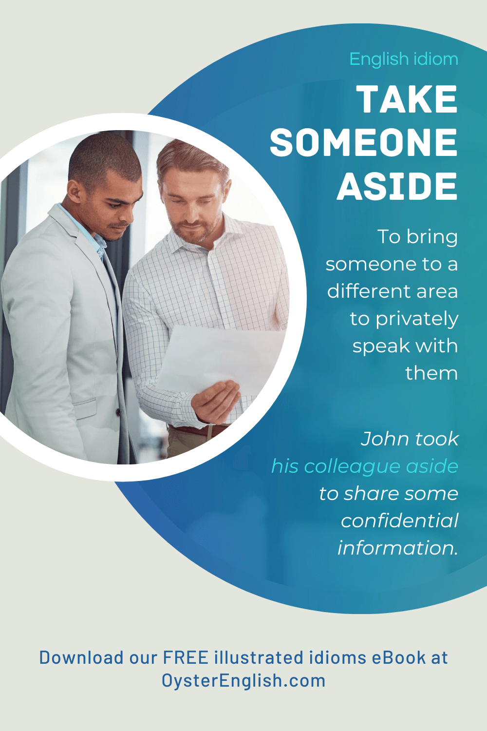 Idiom Take Someone Aside meaning Examples 