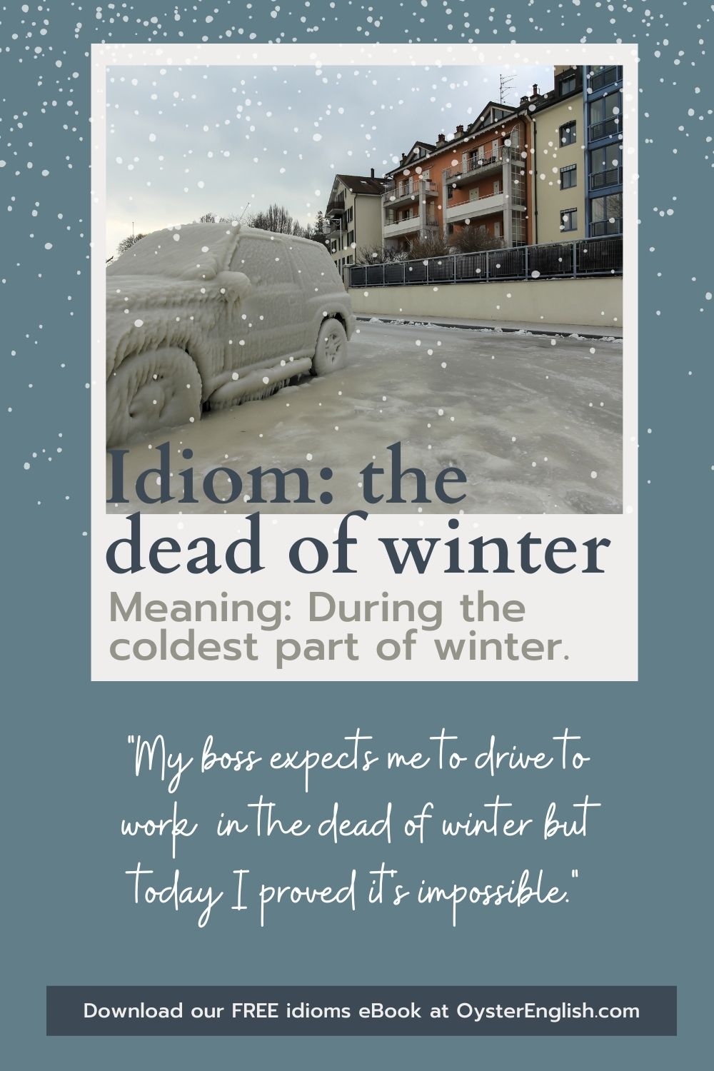 Idiom The Dead Of Winter meaning And Examples 