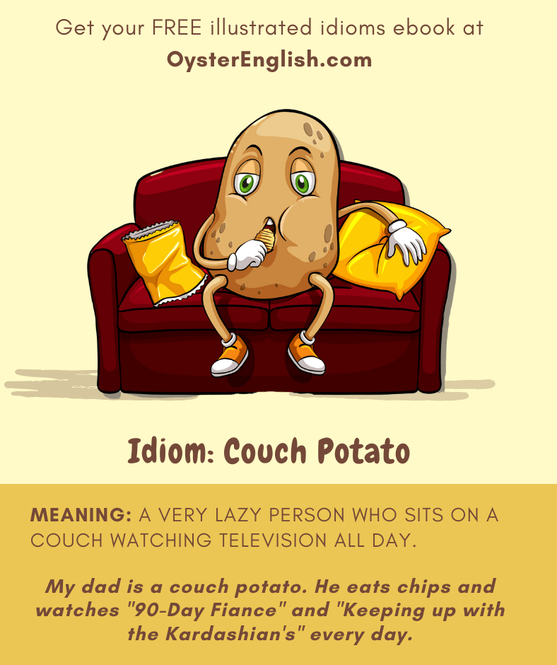 Idiom Couch Potato meaning Examples 