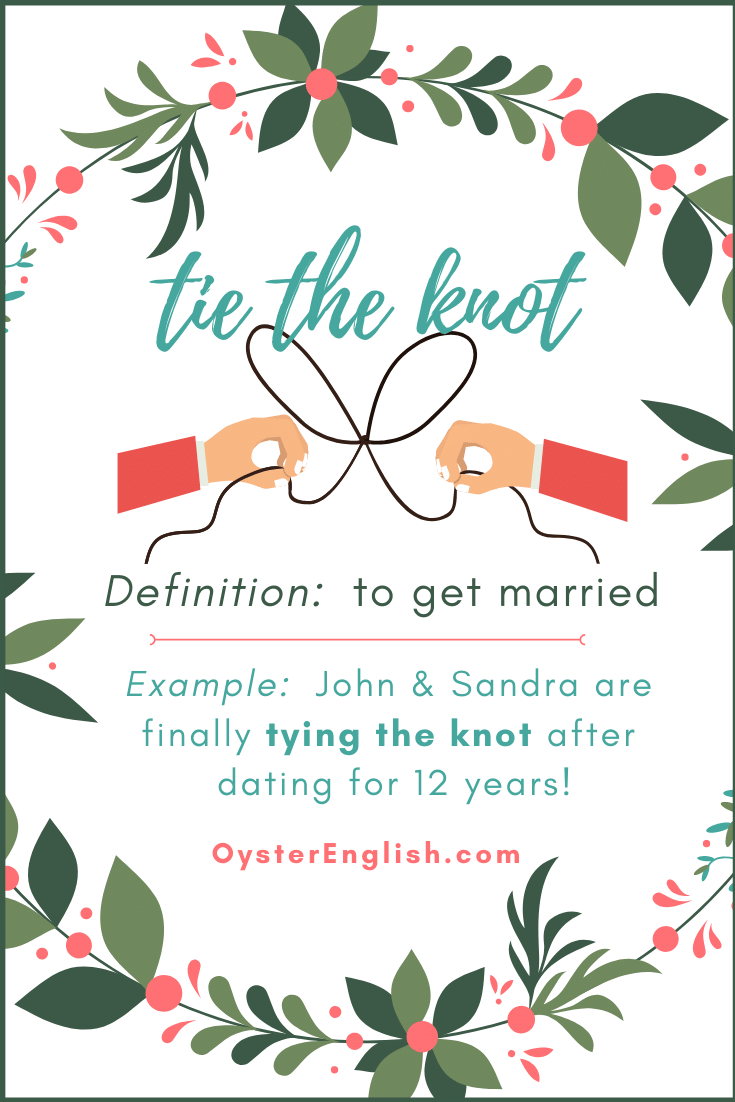 Idiom Tie The Knot meaning Examples 